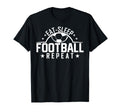 Eat Sleep Football Repeat Funny T-Shirt - Novelty Apparel for Adults - T-Shirt, Sweatshirt, Hoodie