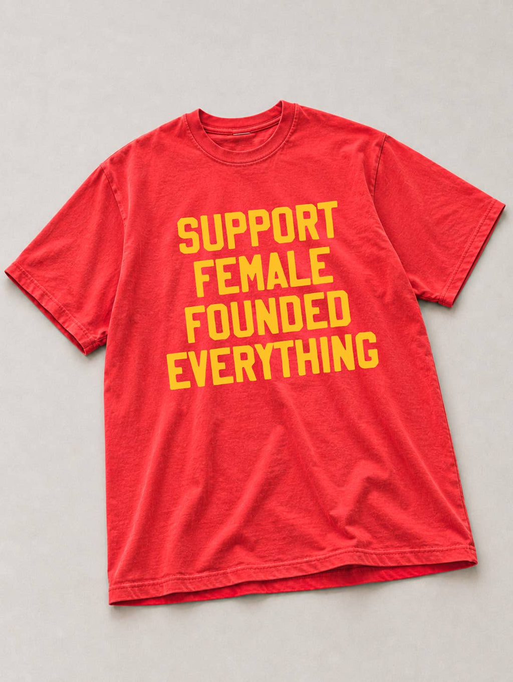 Support Female Founded Everything Graphic Paprika - Adult & Kids T-Shirts, Sweatshirts & Hoodies apparel design preview 1