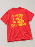 Support Female Founded Everything Graphic Paprika - Adult & Kids T-Shirts, Sweatshirts & Hoodies apparel design preview 1