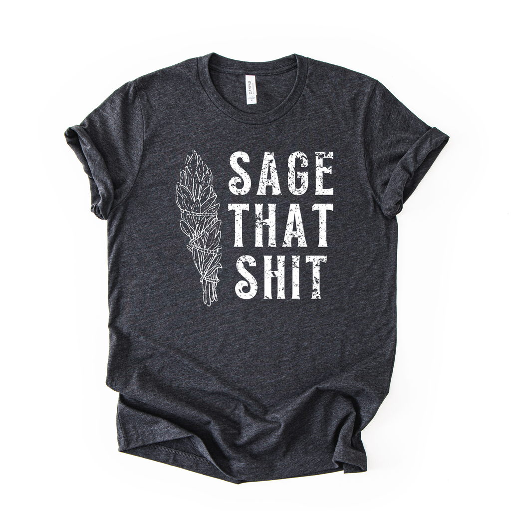 Sage That Shit Graphic 175 - Adult & Kids T-Shirts, Sweatshirts & Hoodies apparel design preview 1
