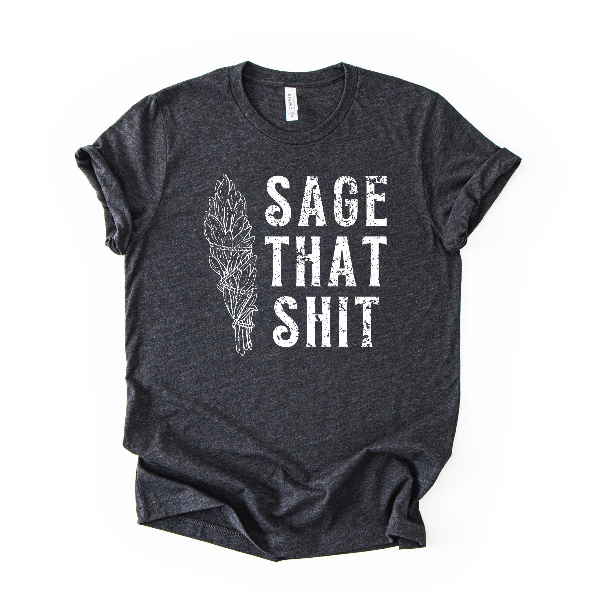 Sage That Shit Graphic 175 - Adult & Kids T-Shirts, Sweatshirts & Hoodies apparel design preview 1