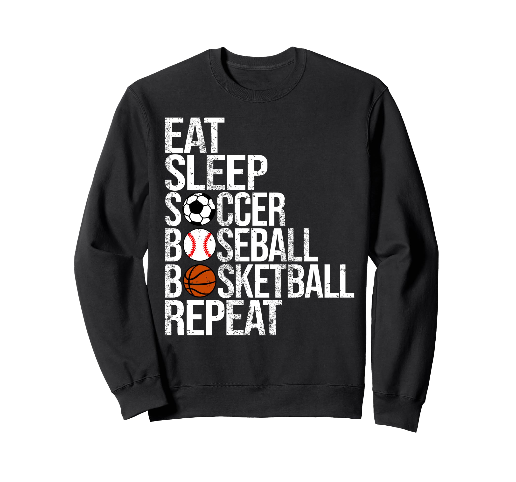 Eat Sleep Soccer Baseball Sweatshirt - Casual Everyday Wear Unisex - T-Shirt, Sweatshirt, Hoodie