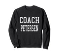 Coach Petersen Custom Football Sweatshirt - Custom Art Print Men Women - T-Shirt, Sweatshirt, Hoodie