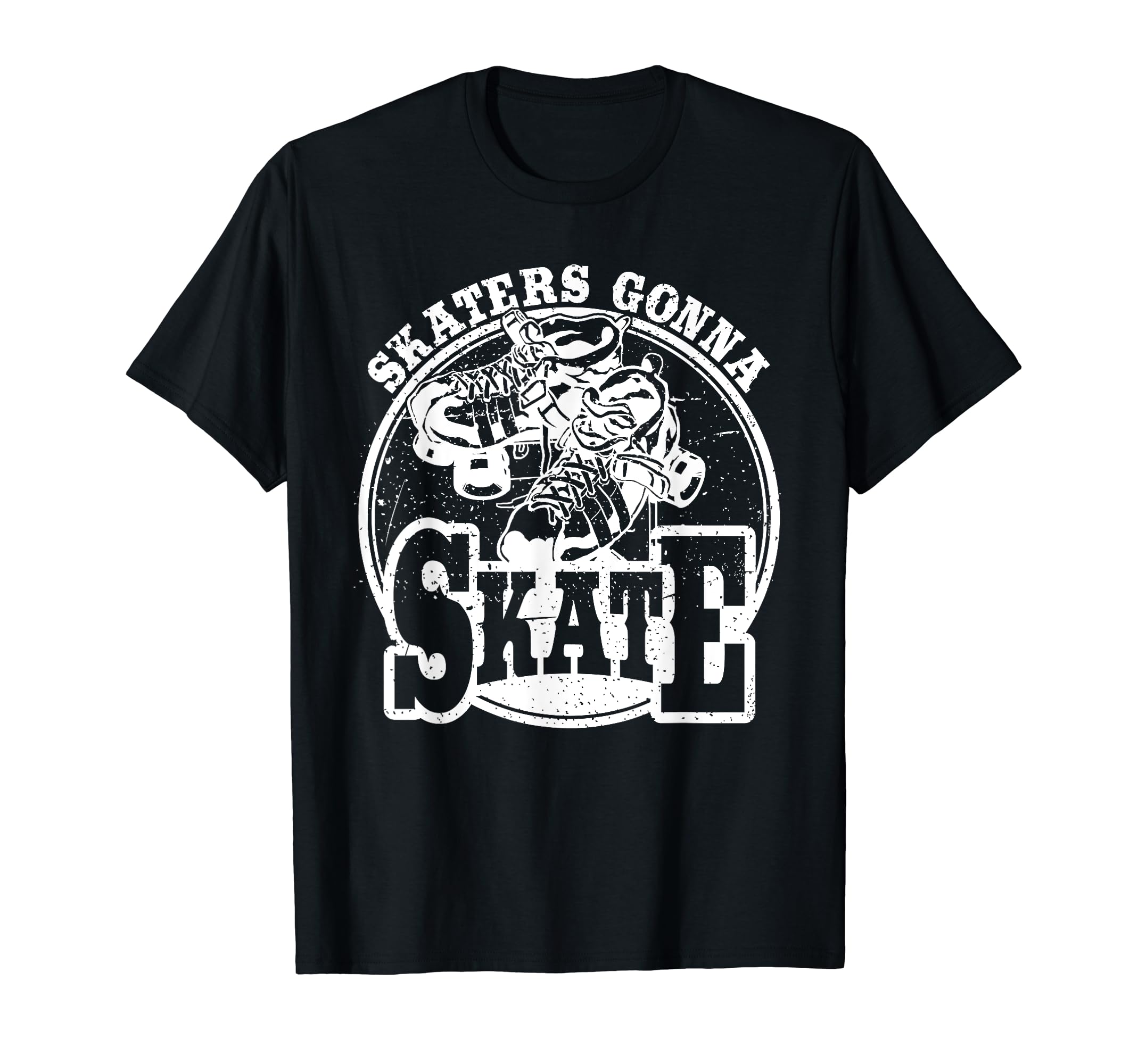 Skaters Gonna Skate Roller Skates T-Shirt - Streetwear Style Unisex - T-Shirt, Sweatshirt, Hoodie