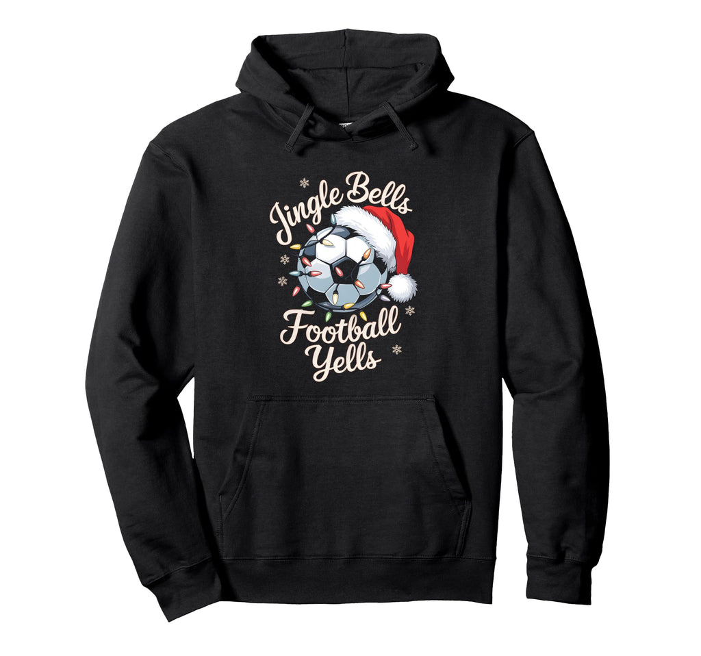 Jingle Bells Football Yells Soccer Hoodie - Aesthetic Graphic Men Women - T-Shirt, Sweatshirt, Hoodie