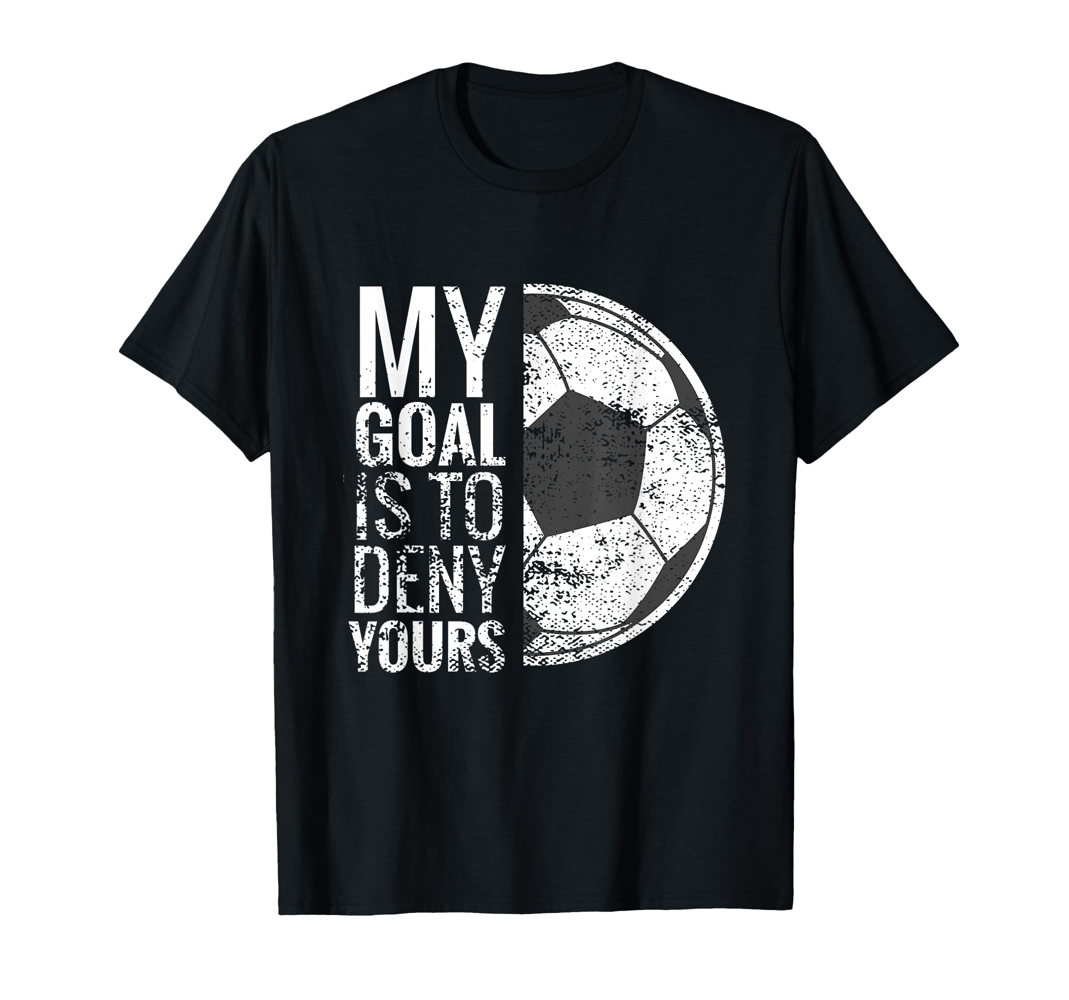 Soccer Goalie Goalkeeper Keeper Jersey T-Shirt - Trendy Graphic Unisex - T-Shirt, Sweatshirt, Hoodie