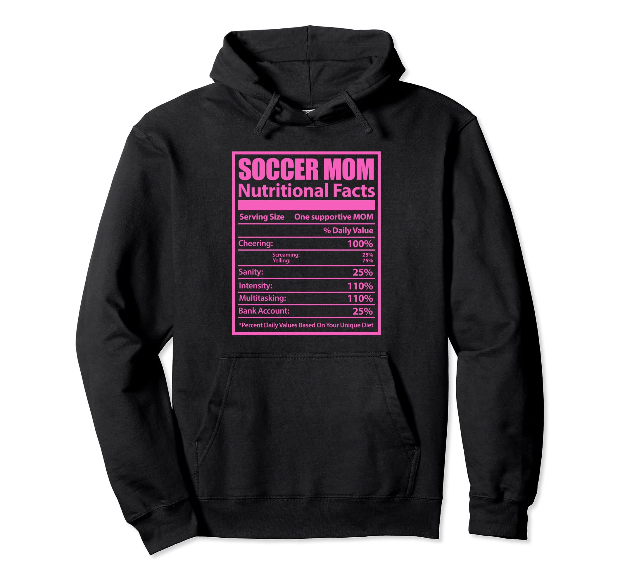 Soccer Mom Nutritional Facts Mother Hoodie - Custom Art Print for Adults - T-Shirt, Sweatshirt, Hoodie