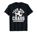 Soccer Team Mom Chaos Coordinator Soccer T-Shirt - Streetwear Style Unisex - T-Shirt, Sweatshirt, Hoodie