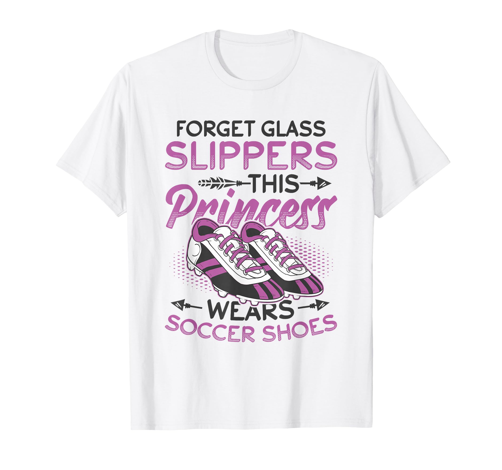 Princess Wears Soccer Shoes Female T-Shirt - Graphic Print Men Women - T-Shirt, Sweatshirt, Hoodie