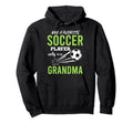 Soccer Grandma My Favorite Player Calls Hoodie - Unique Graphic for Adults - T-Shirt, Sweatshirt, Hoodie