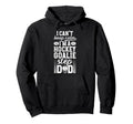 Im Hockey Goalie Step Dad Ice Hockey Hoodie - Fun Novelty Design Men Women - T-Shirt, Sweatshirt, Hoodie
