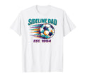 Funny Sideline Dad Established 1994 T-Shirt - Minimalist Print Men Women - T-Shirt, Sweatshirt, Hoodie