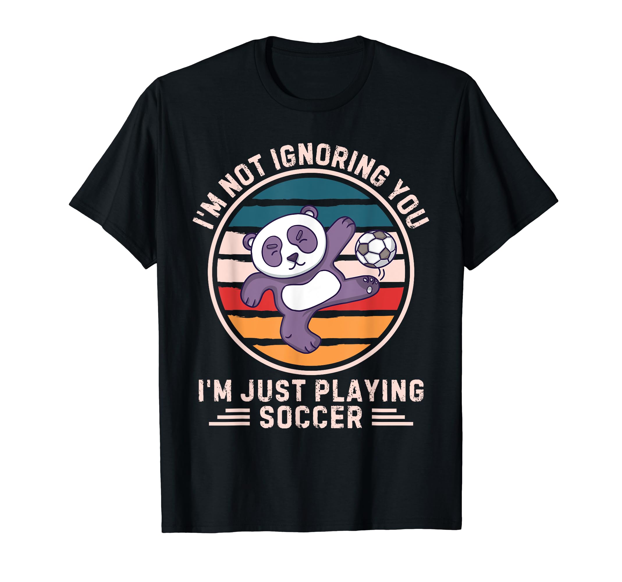 Panda Im Not Ignoring You Im Just T-Shirt - Graphic Print for Adults - T-Shirt, Sweatshirt, Hoodie