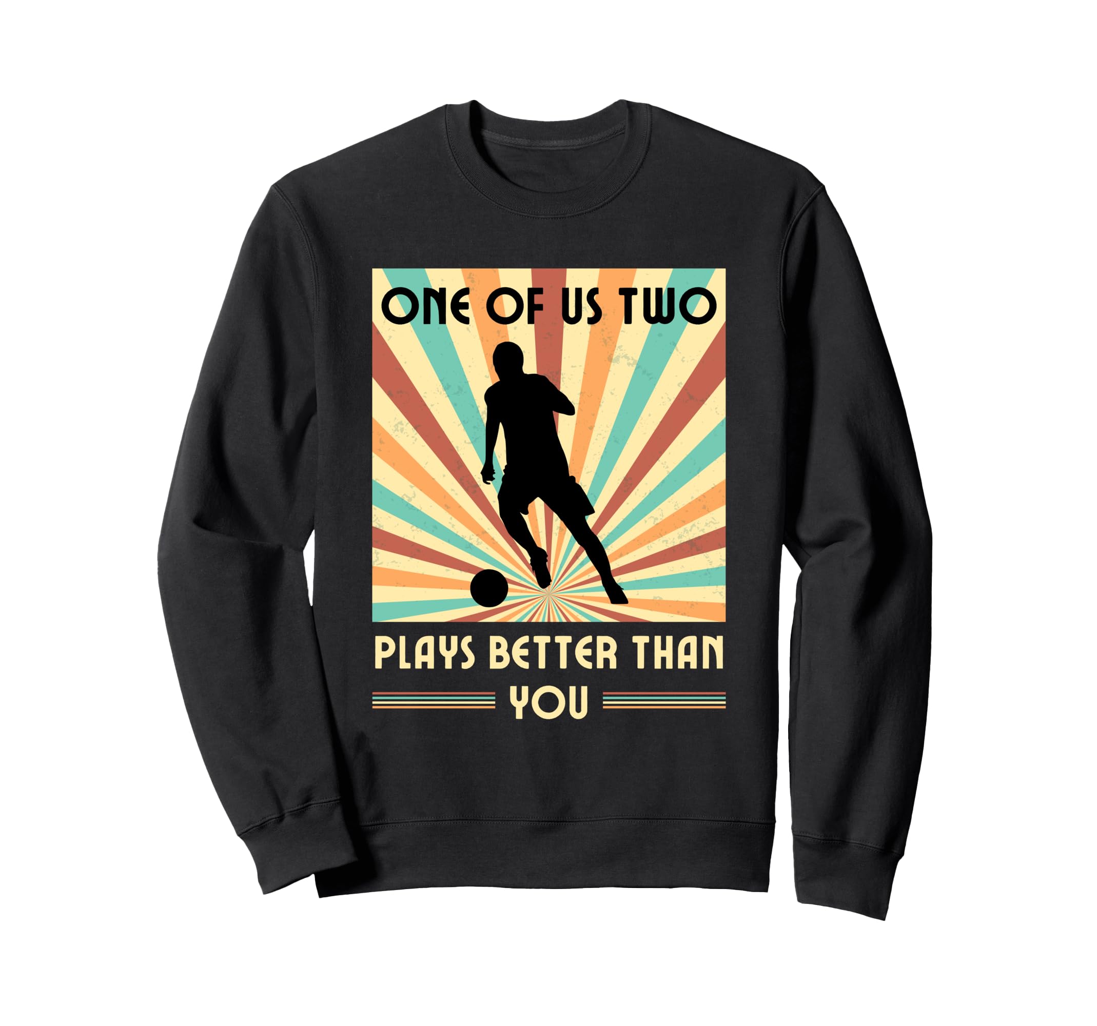 One Us Two Plays Better Than You Sweatshirt - Aesthetic Graphic Unisex - T-Shirt, Sweatshirt, Hoodie
