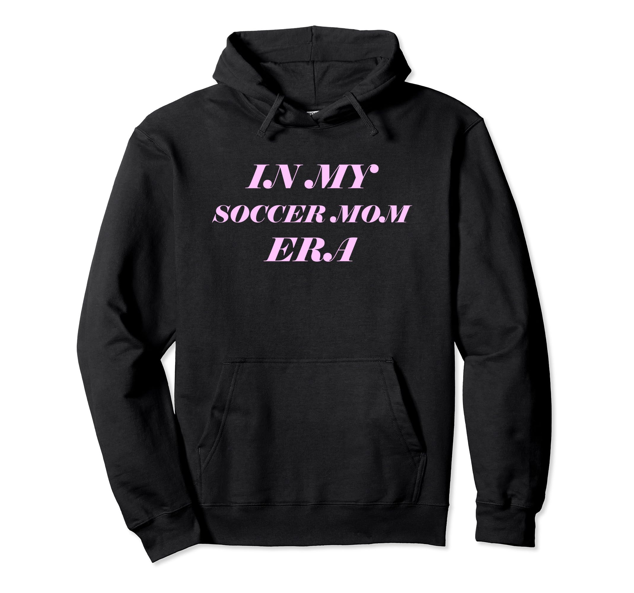 Soccer Mom Era Hoodie - Minimalist Print Unisex - T-Shirt, Sweatshirt, Hoodie