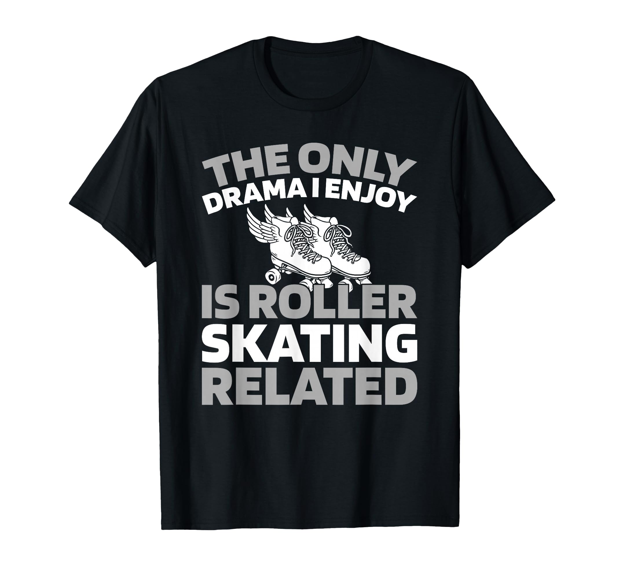 Skater Skates Roller Skating T-Shirt - Casual Everyday Wear Unisex - T-Shirt, Sweatshirt, Hoodie