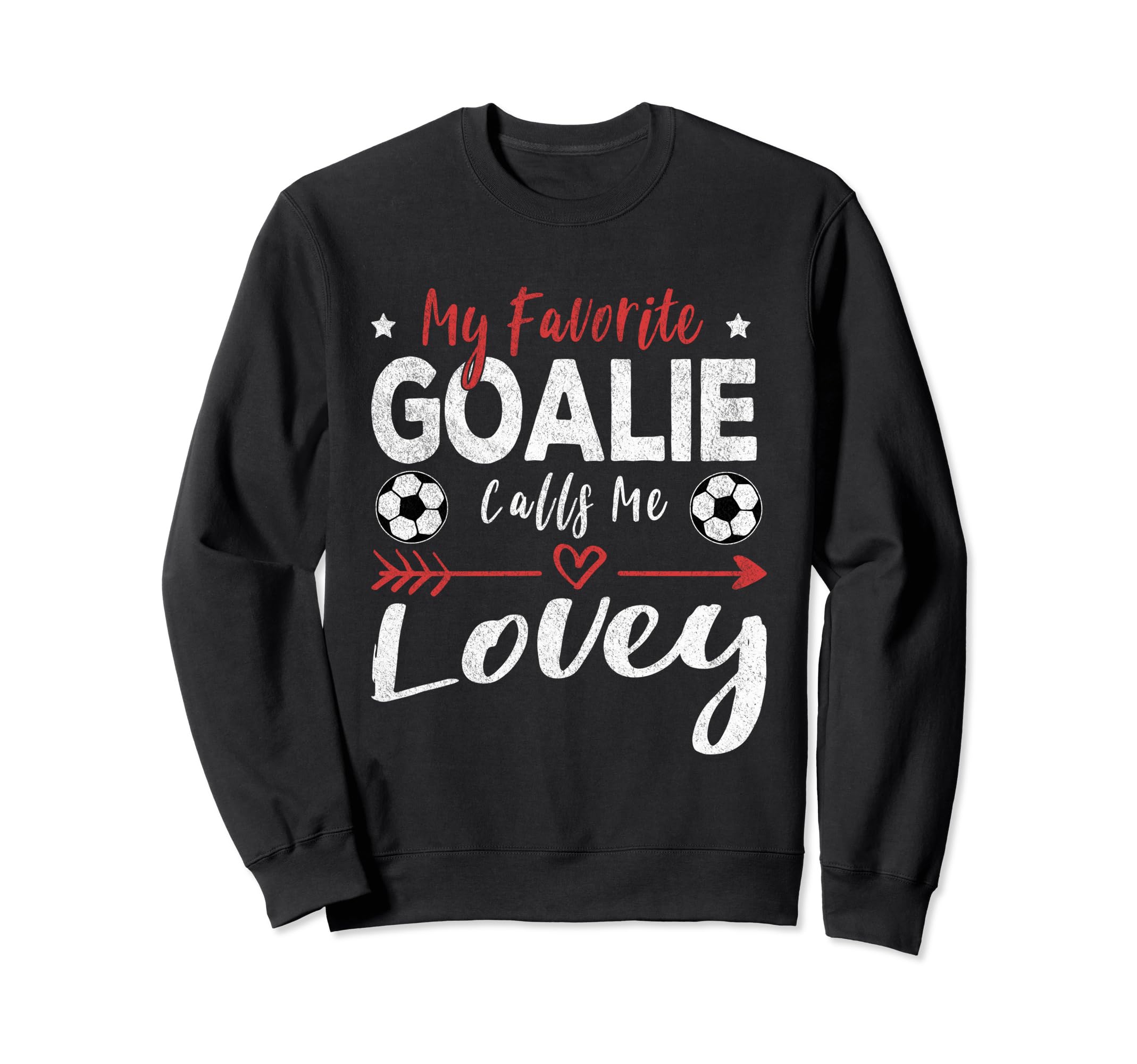 Funny Soccer Goalie Goalkeeper Mom Sweatshirt - Unique Graphic for Adults - T-Shirt, Sweatshirt, Hoodie