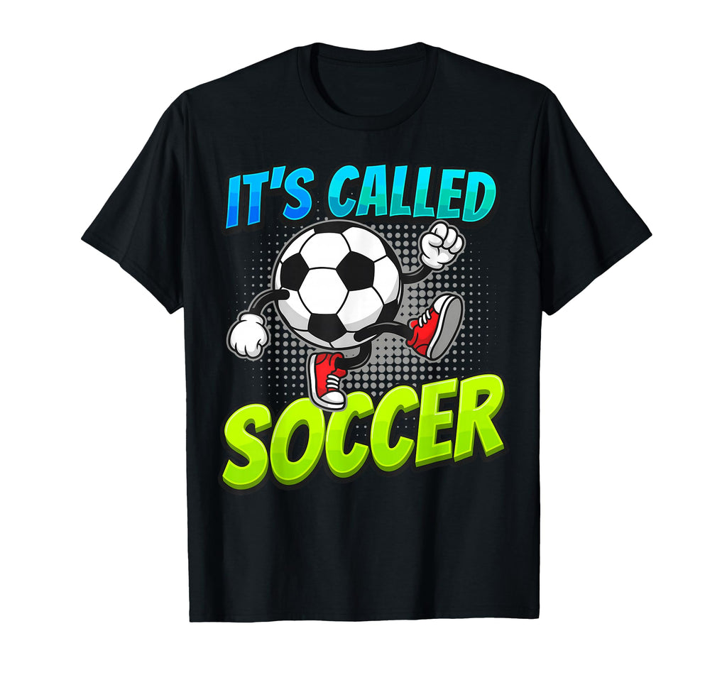 Its Called Soccer Funny Cartoon T-Shirt - Aesthetic Graphic for Adults - T-Shirt, Sweatshirt, Hoodie