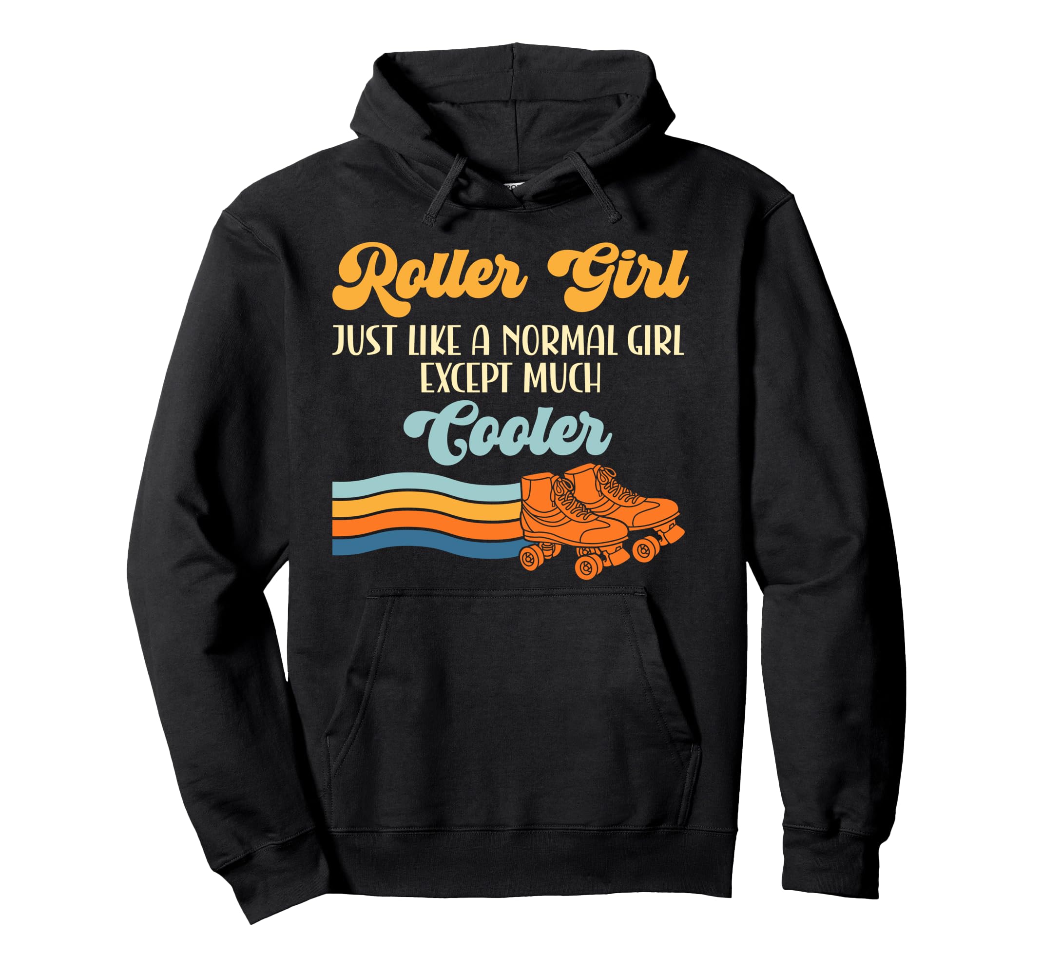 Roller Skating Skate 1970S Roller Just Hoodie - Novelty Apparel Unisex - T-Shirt, Sweatshirt, Hoodie