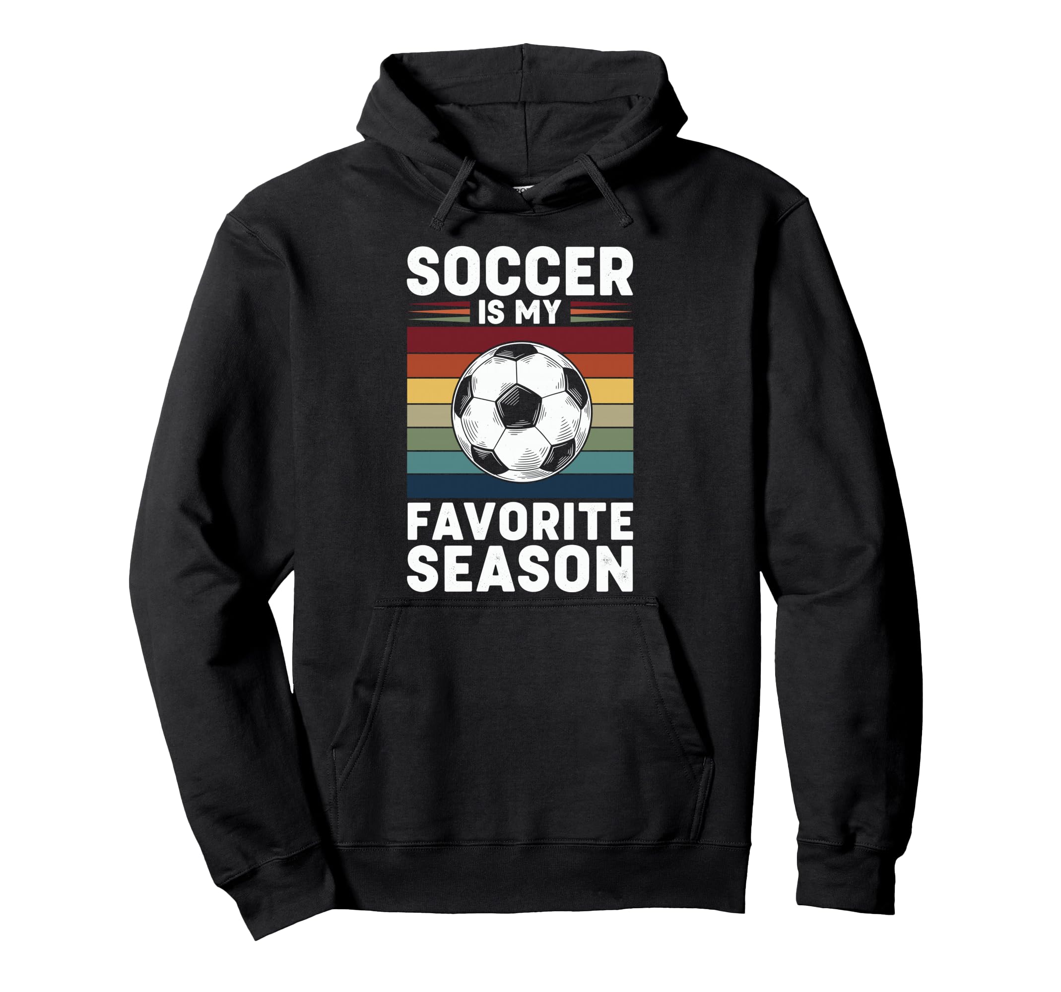 Soccer Is My Favorite Season Hoodie - Aesthetic Graphic Unisex - T-Shirt, Sweatshirt, Hoodie