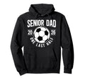 Soccer Senior Dad 2026 Last Half Hoodie - Minimalist Print for Adults - T-Shirt, Sweatshirt, Hoodie