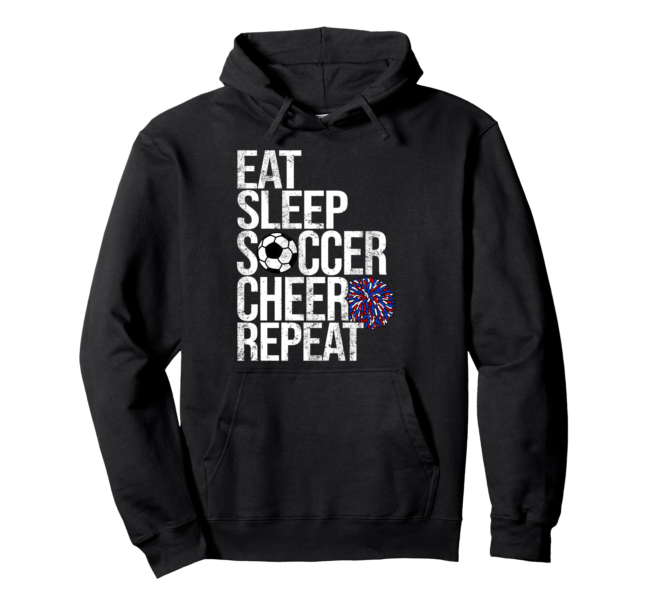Eat Sleep Soccer Cheer Repeat Funny Sport Hoodie - Unique Graphic Unisex - T-Shirt, Sweatshirt, Hoodie