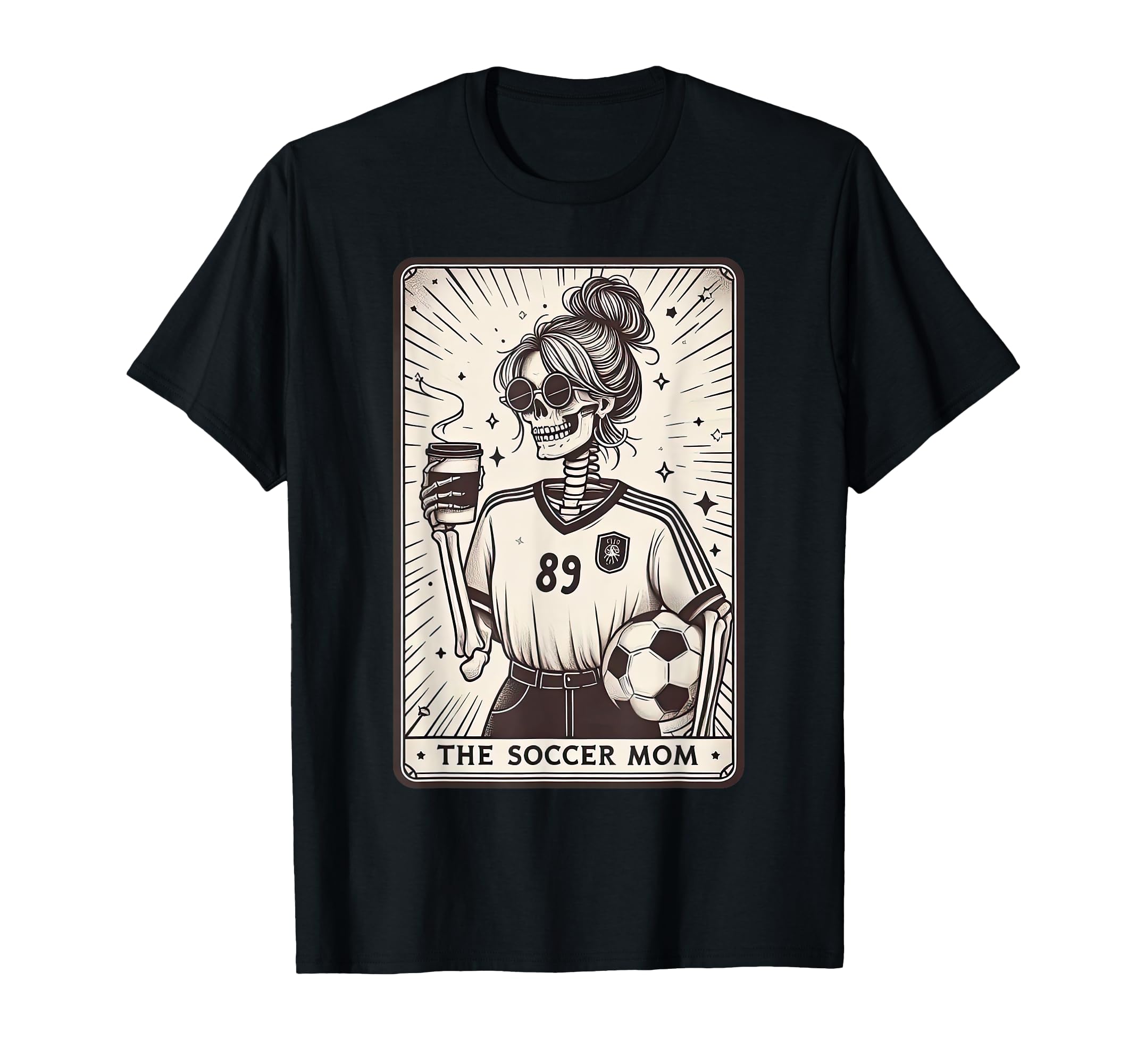 Soccer Mom Tarot Card Skeleton Soccer T-Shirt - Trendy Graphic for Adults - T-Shirt, Sweatshirt, Hoodie