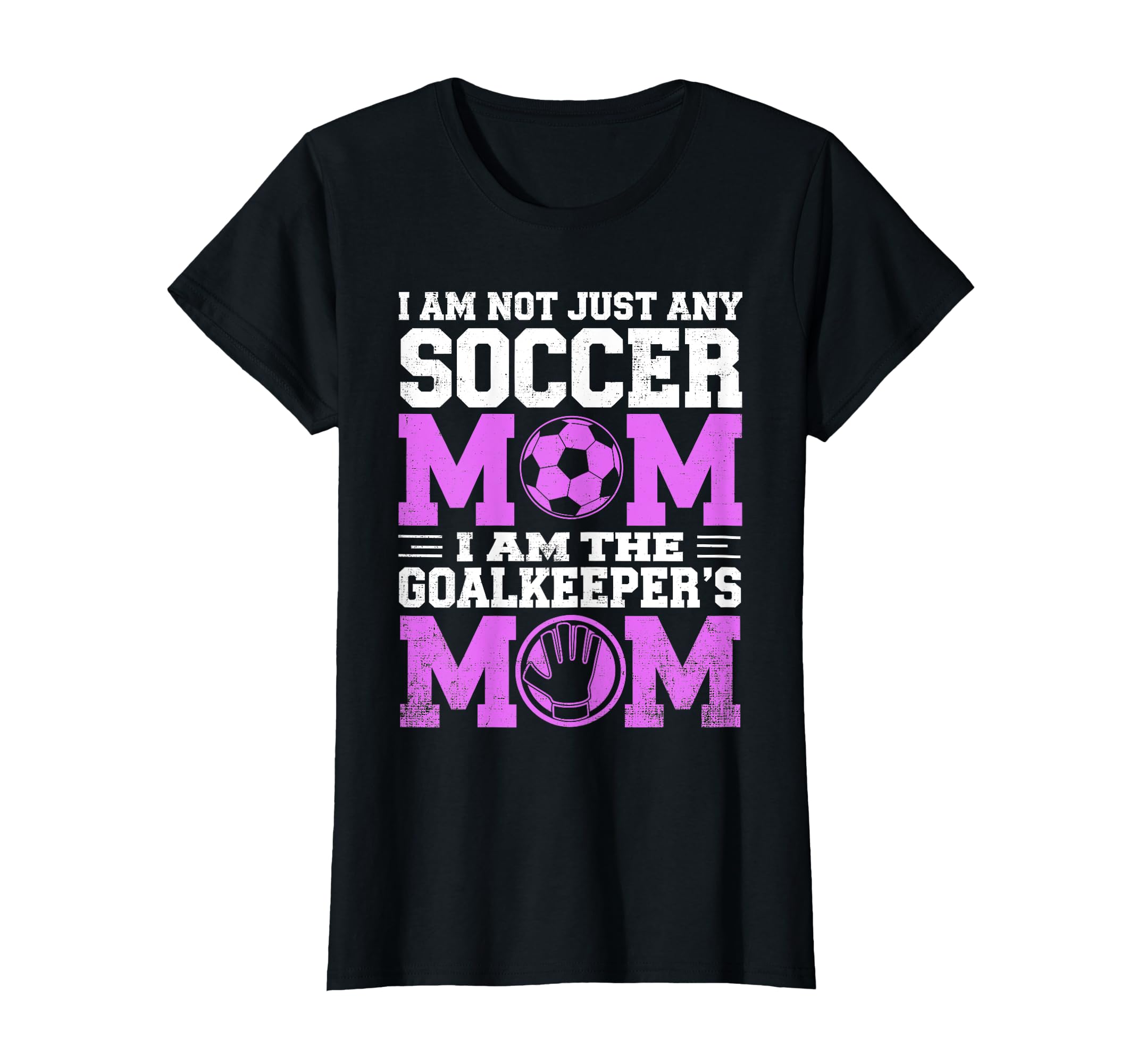 Goalkeeper Mom Soccer Goalie Fan Mama T-Shirt - Trendy Graphic Men Women - T-Shirt, Sweatshirt, Hoodie
