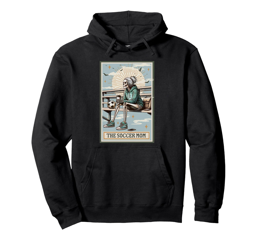 Soccer Mom Skeleton Tarot Card Soccer Hoodie - Trendy Graphic Men Women - T-Shirt, Sweatshirt, Hoodie