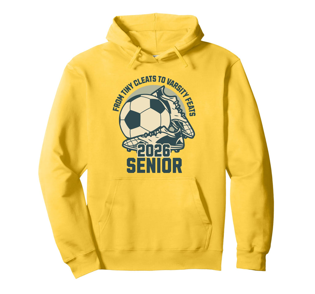Soccer Senior 2026 Tiny Cleats Varsity Hoodie - Streetwear Style Unisex - T-Shirt, Sweatshirt, Hoodie