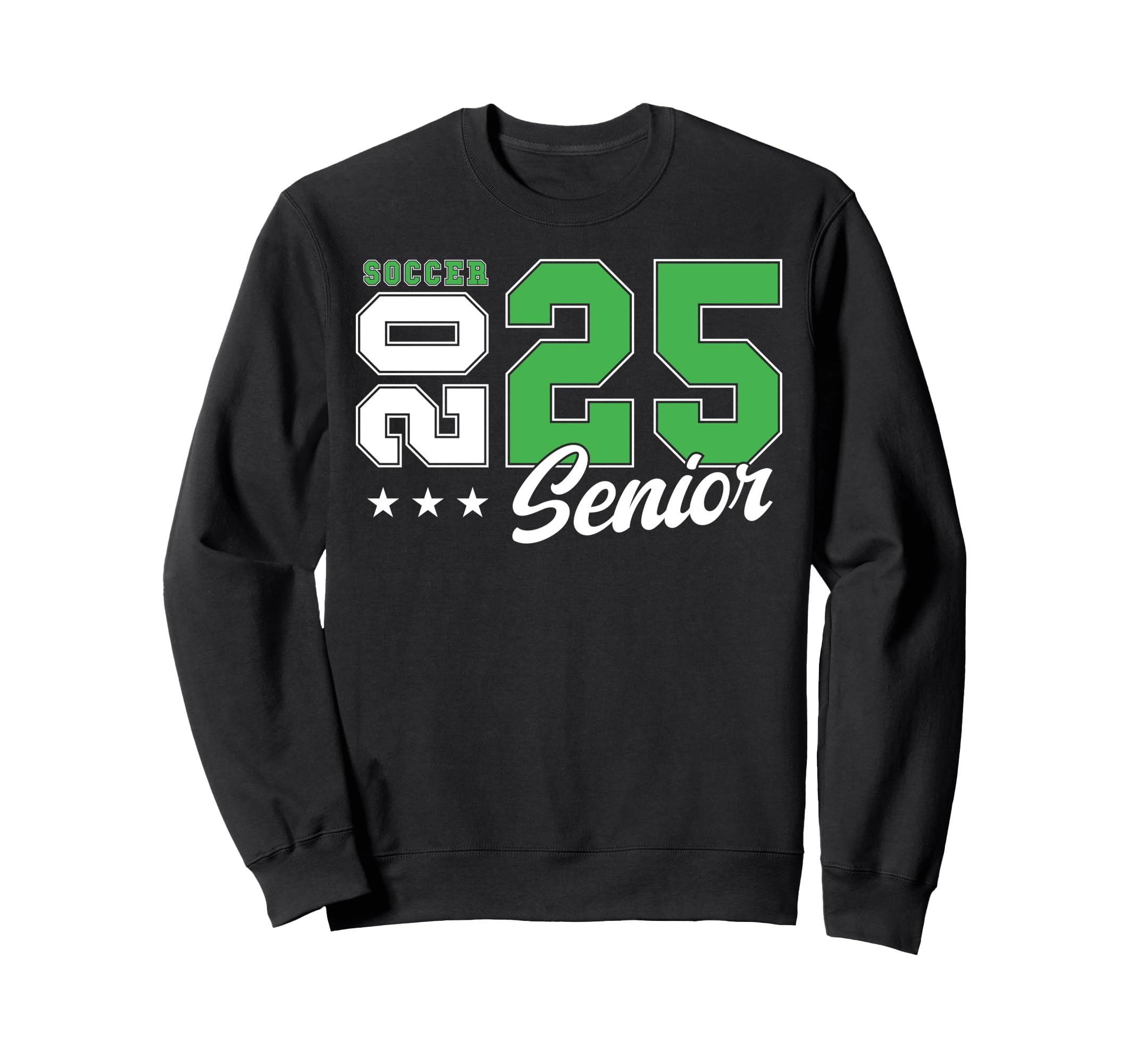 Soccer Senior Night Soccer Senior 2025 Sweatshirt - Trendy Graphic Unisex - T-Shirt, Sweatshirt, Hoodie