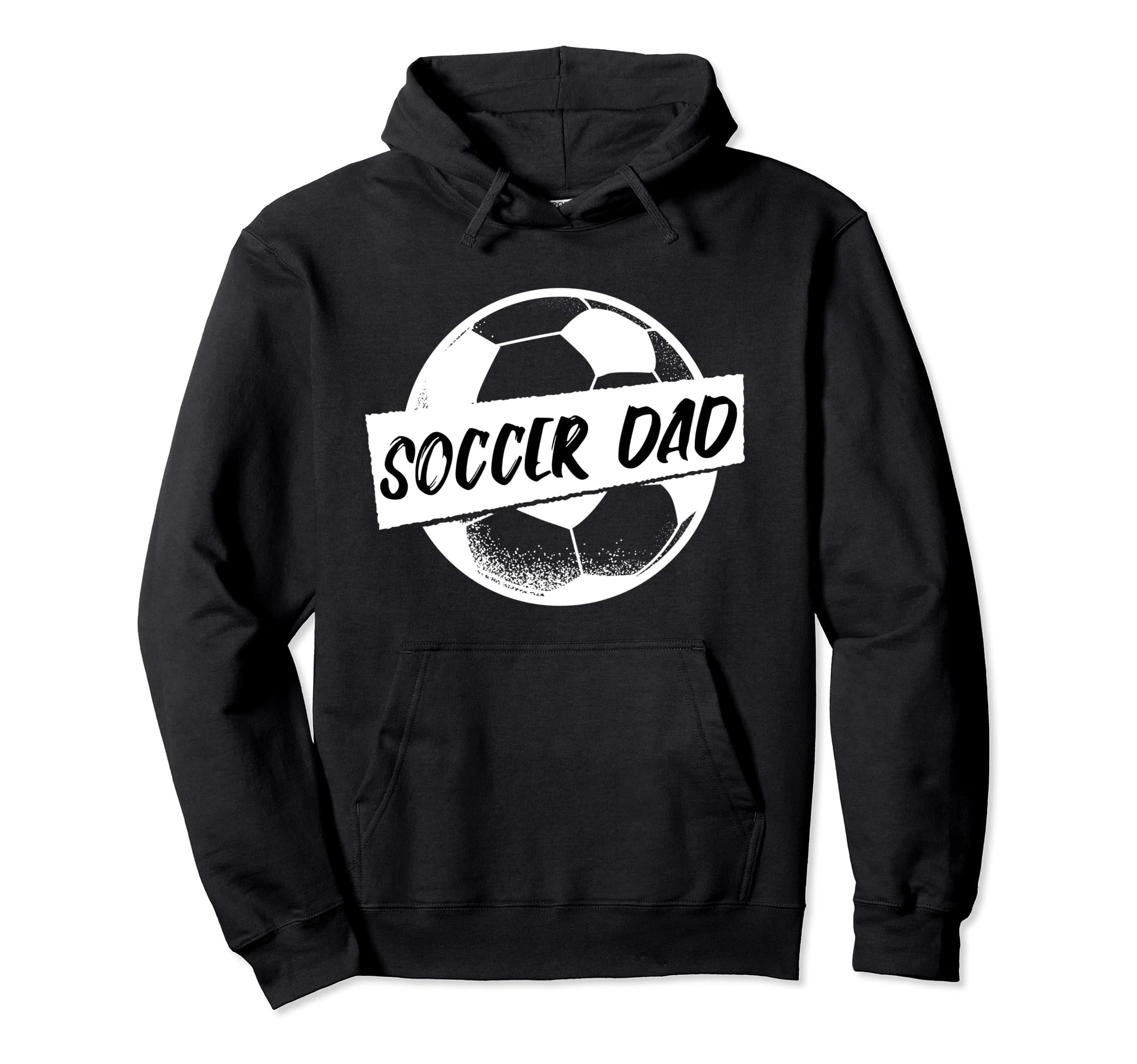 Soccer Dad Fathers Day Soccer Lover Daddy Hoodie - Graphic Print Unisex - T-Shirt, Sweatshirt, Hoodie