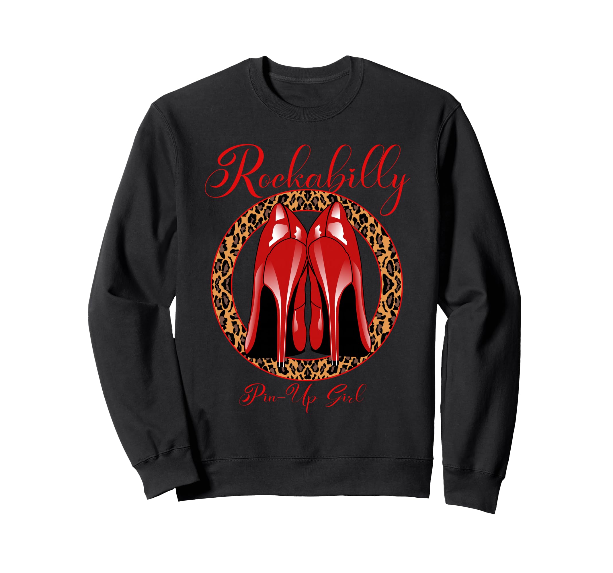 Rockabilly Pin Up Red High Heel Pumps Sweatshirt - Graphic Print Men Women - T-Shirt, Sweatshirt, Hoodie