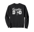 Soccer Goalie Dad Soccer Keeper Sweatshirt - Streetwear Style Men Women - T-Shirt, Sweatshirt, Hoodie