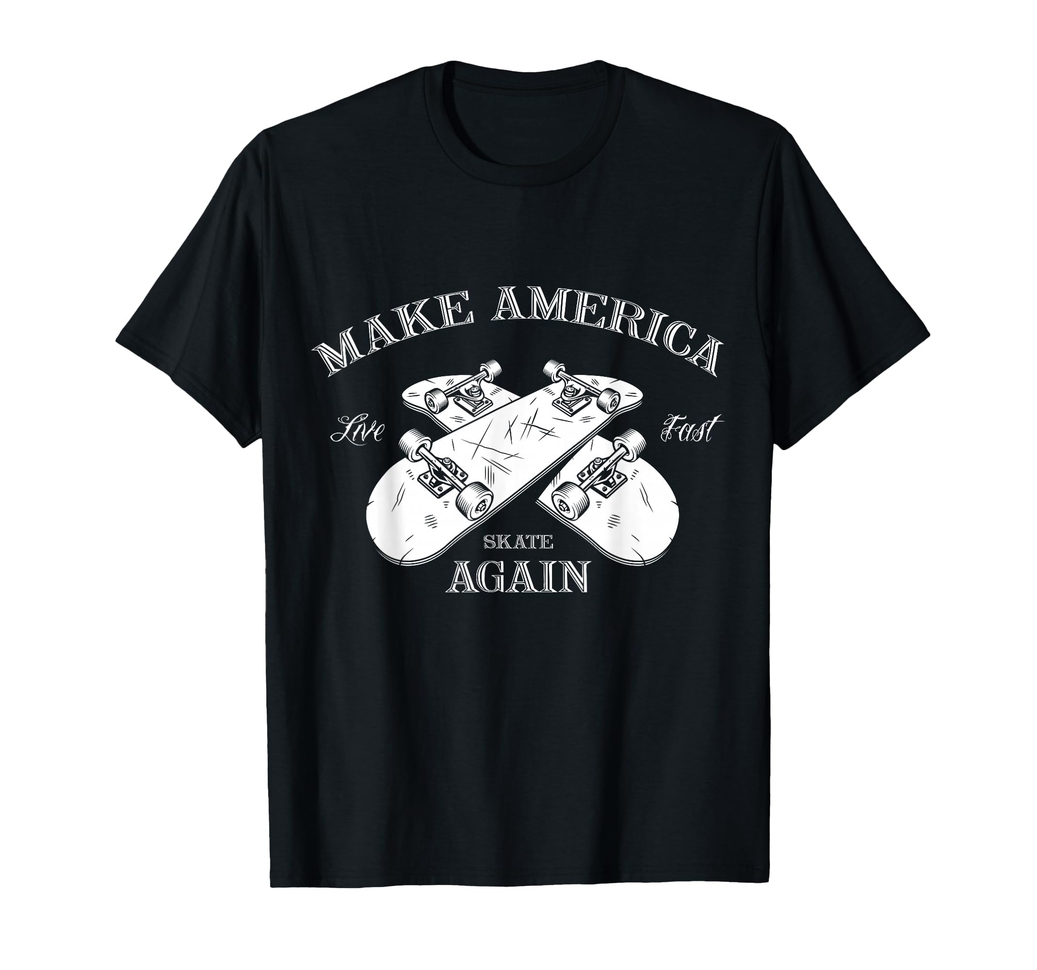 Skateboard Skateboarding Make T-Shirt - Casual Everyday Wear Unisex - T-Shirt, Sweatshirt, Hoodie