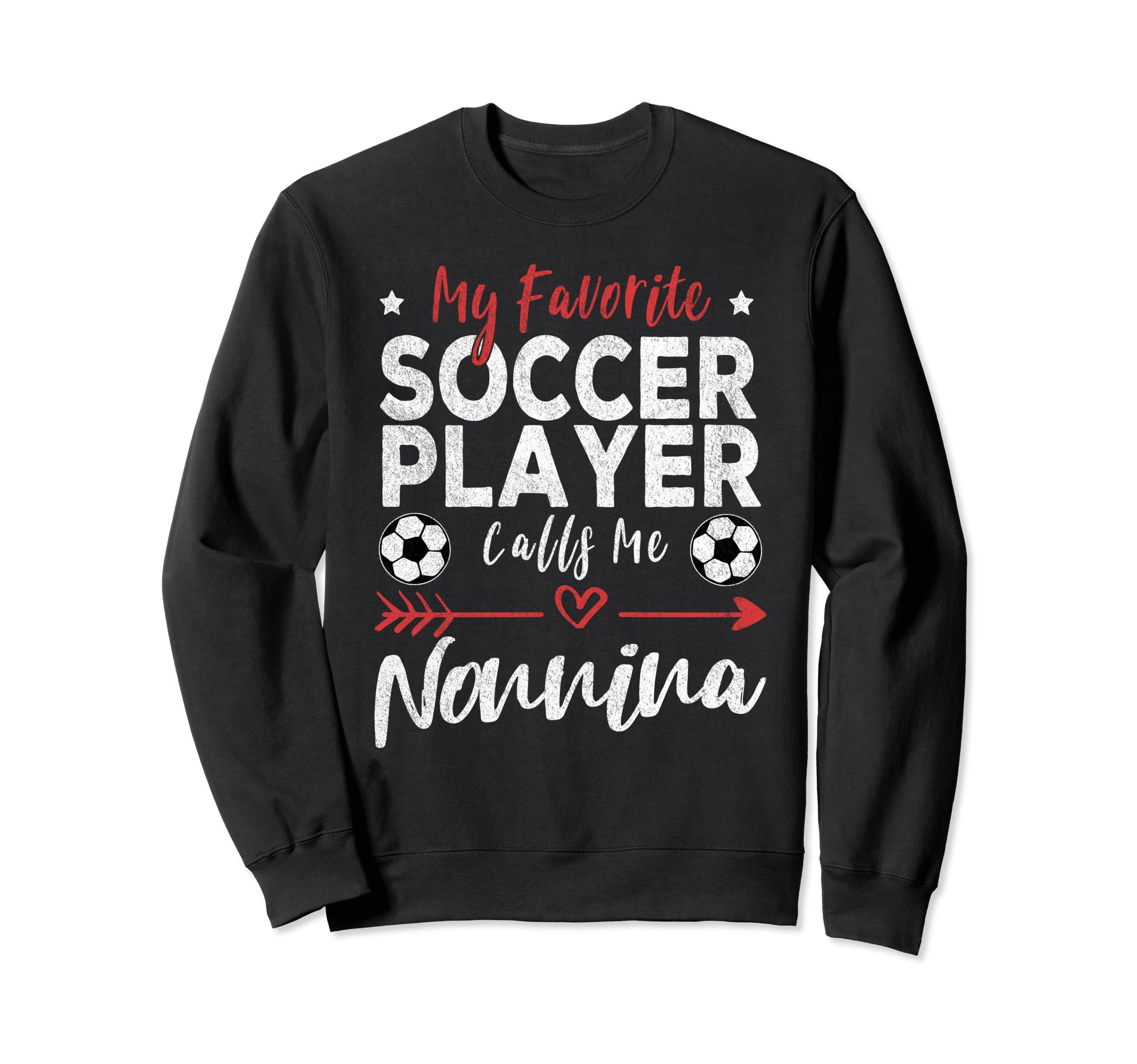 My Favorite Soccer Player Calls Sweatshirt - Streetwear Style for Adults - T-Shirt, Sweatshirt, Hoodie
