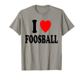 I Heart Love Foosball Table Football T-Shirt - Novelty Apparel Unisex - T-Shirt, Sweatshirt, Hoodie