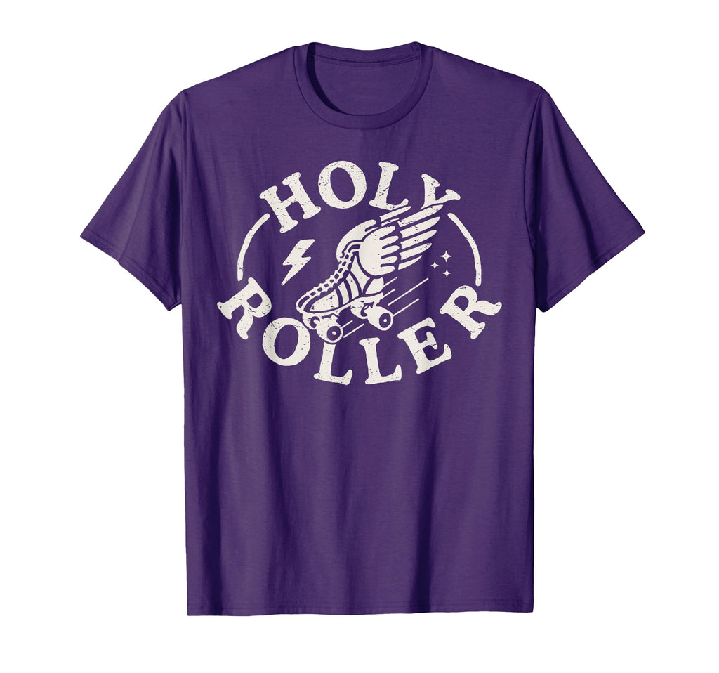 Holy Roller Skating Skater Skate T-Shirt - Casual Everyday Wear Unisex - T-Shirt, Sweatshirt, Hoodie