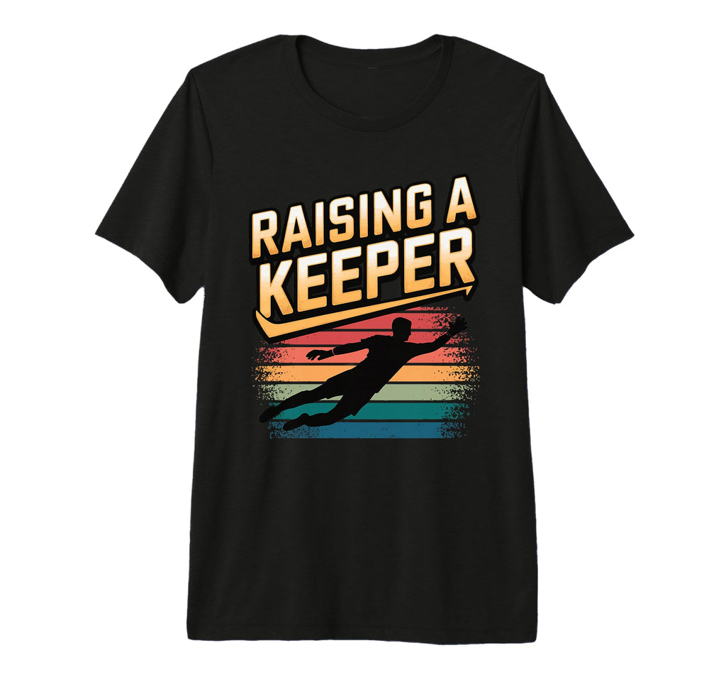 Soccer Game Goalkeeper Keeper Soccer Hoodie - Novelty Apparel Men Women - T-Shirt, Sweatshirt, Hoodie
