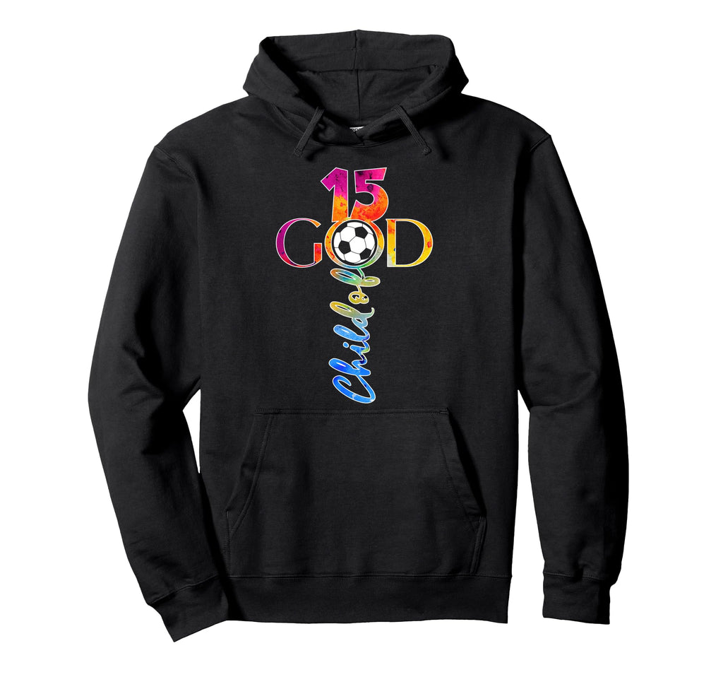 Jesus 15 Years Child God Soccer 15Th Hoodie - Fun Novelty Design Unisex - T-Shirt, Sweatshirt, Hoodie