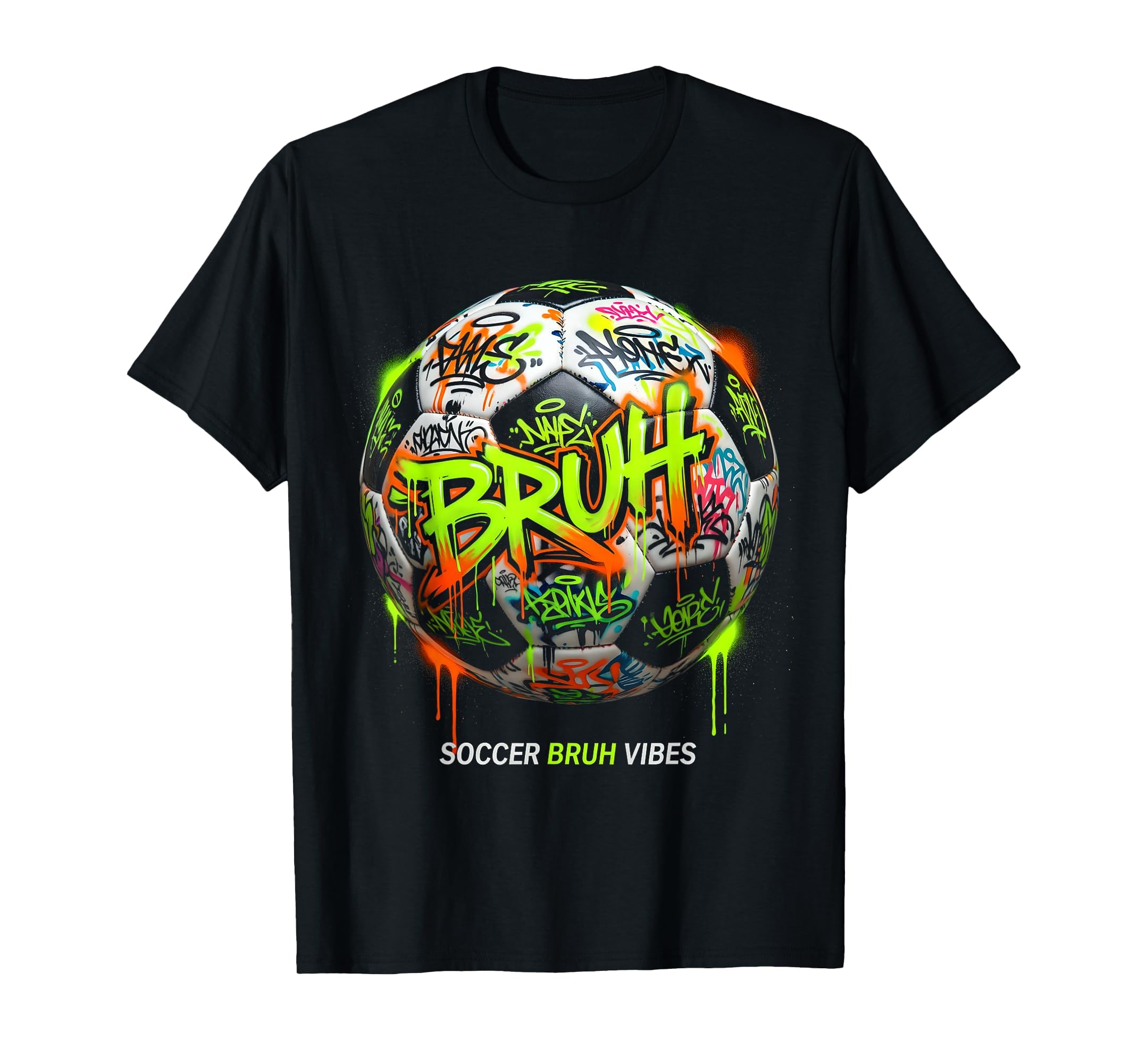 Soccer Bruh Vibes Funny Soccer Ball T-Shirt - Fun Novelty Design for Adults - T-Shirt, Sweatshirt, Hoodie