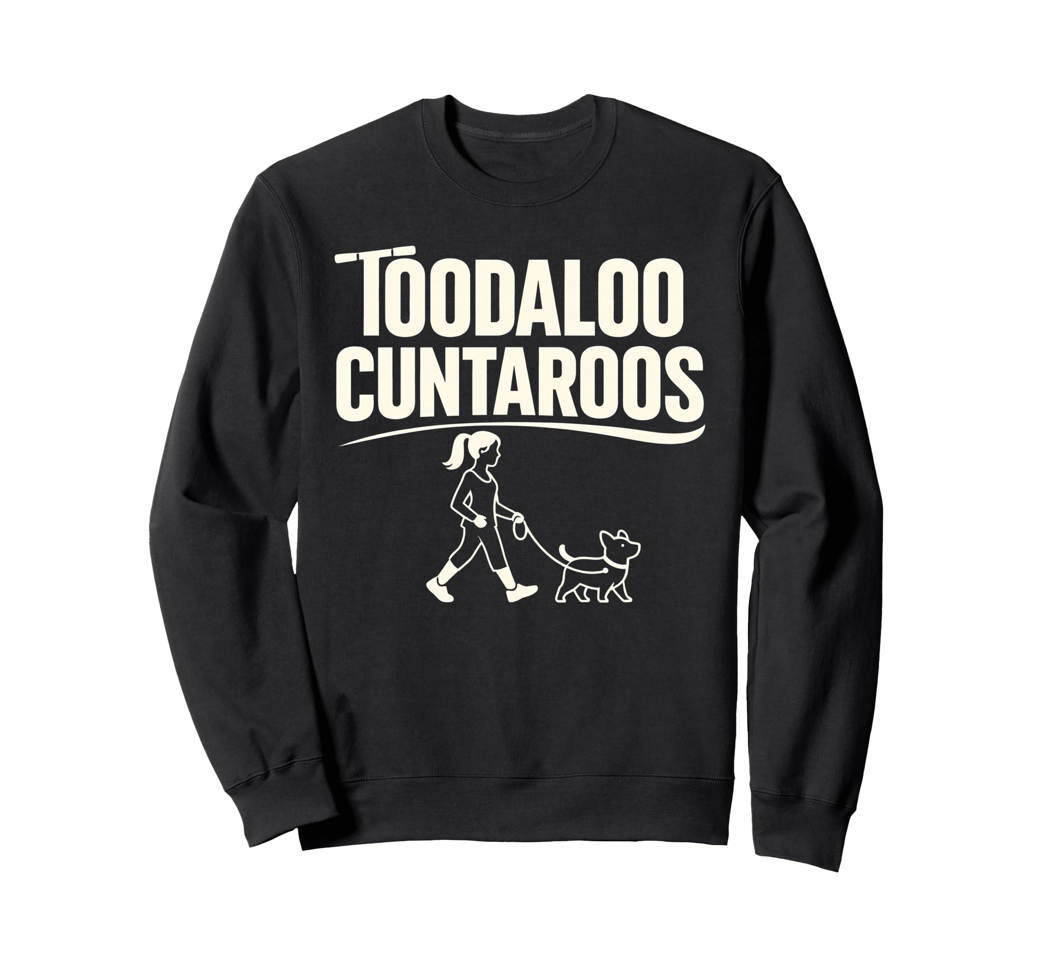 Toodaloo Cuntaroos Funny Meme Sweatshirt - Aesthetic Graphic for Adults - T-Shirt, Sweatshirt, Hoodie