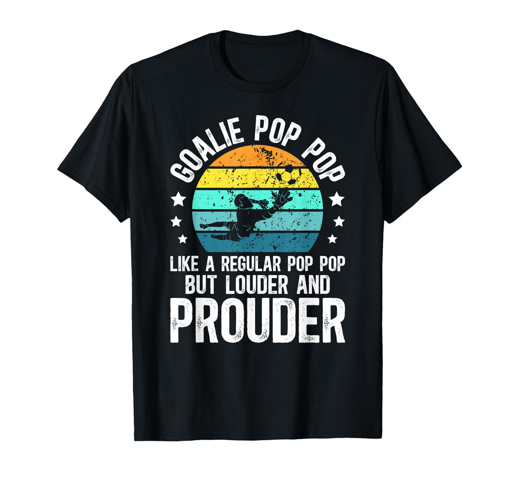 Soccer Goalie Pop Pop Definition T-Shirt - Unique Graphic for Adults - T-Shirt, Sweatshirt, Hoodie