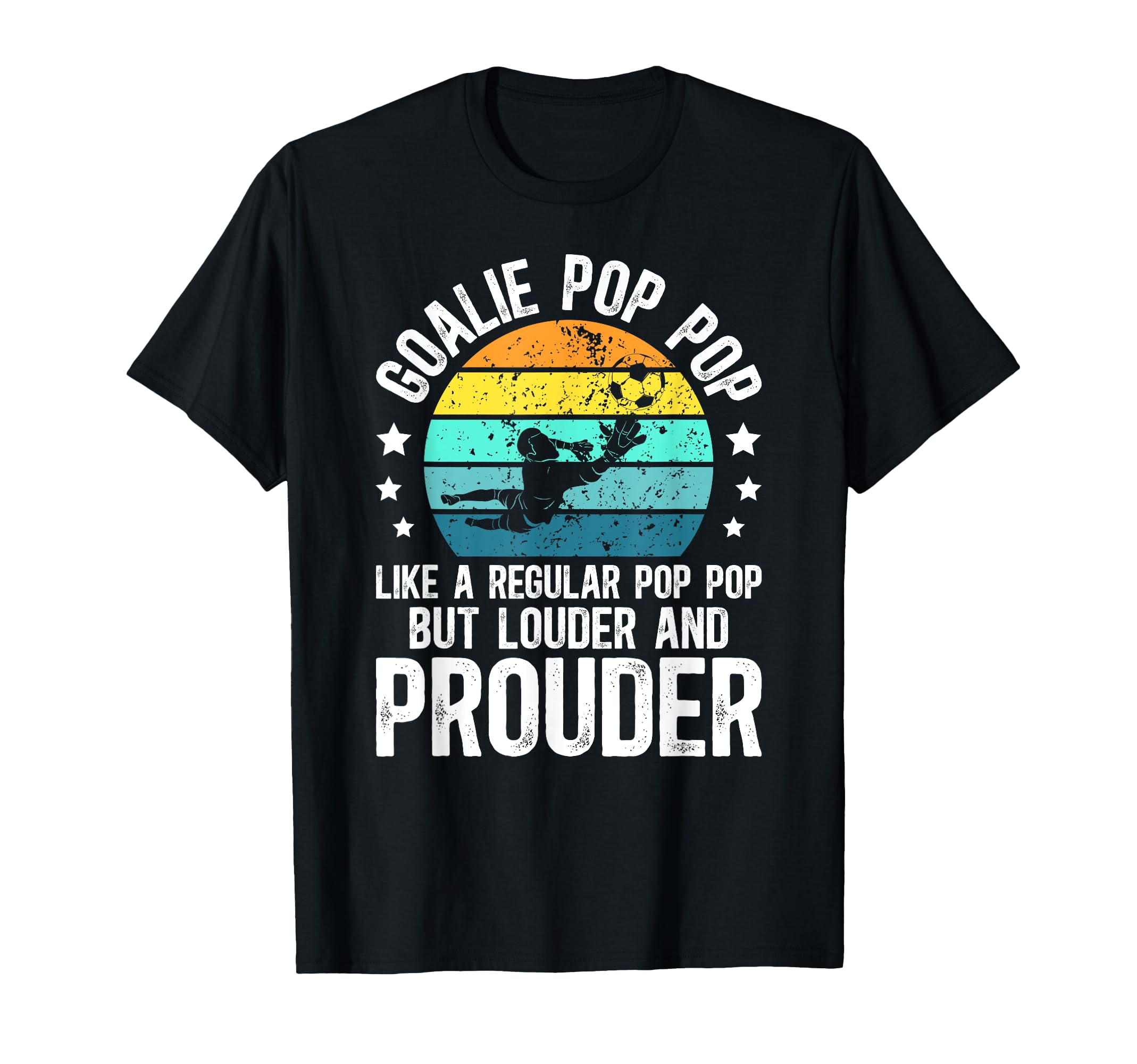 Soccer Goalie Pop Pop Definition T-Shirt - Unique Graphic for Adults - T-Shirt, Sweatshirt, Hoodie
