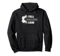 I Yell Because I Care Soccer Dad Funny Hoodie - Novelty Apparel Men Women - T-Shirt, Sweatshirt, Hoodie