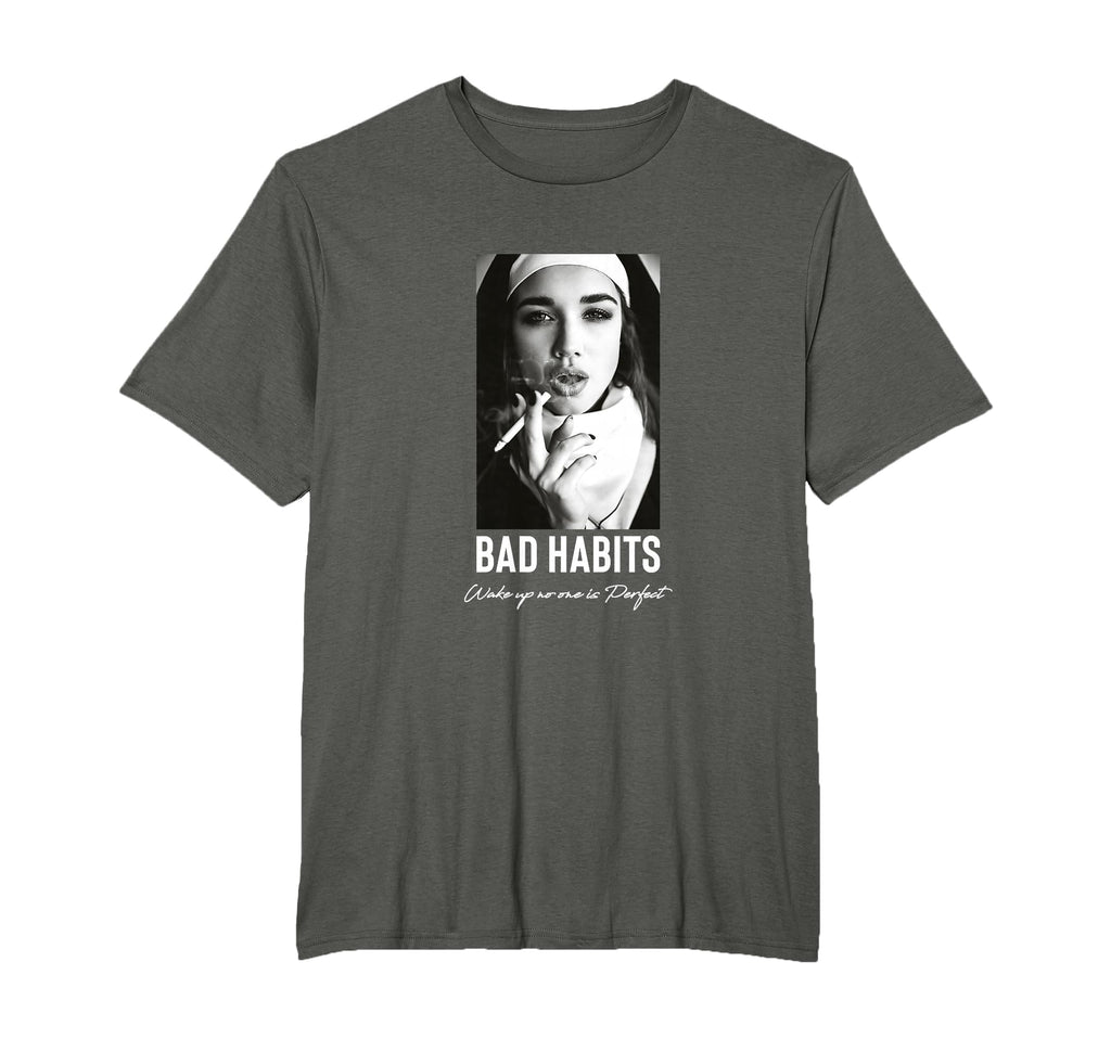 Bad Habits Nun Aesthetic Edgy Streetwear T-Shirt - Graphic Print for Adults - T-Shirt, Sweatshirt, Hoodie