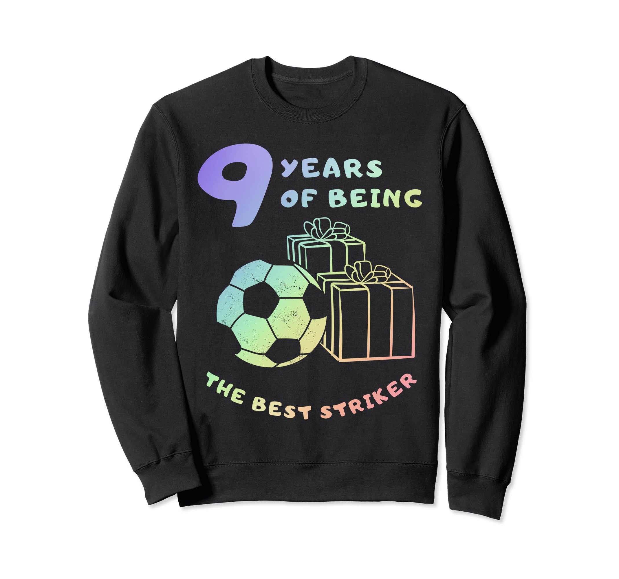 9 Years Being Best Striker Sweatshirt - Aesthetic Graphic for Adults - T-Shirt, Sweatshirt, Hoodie