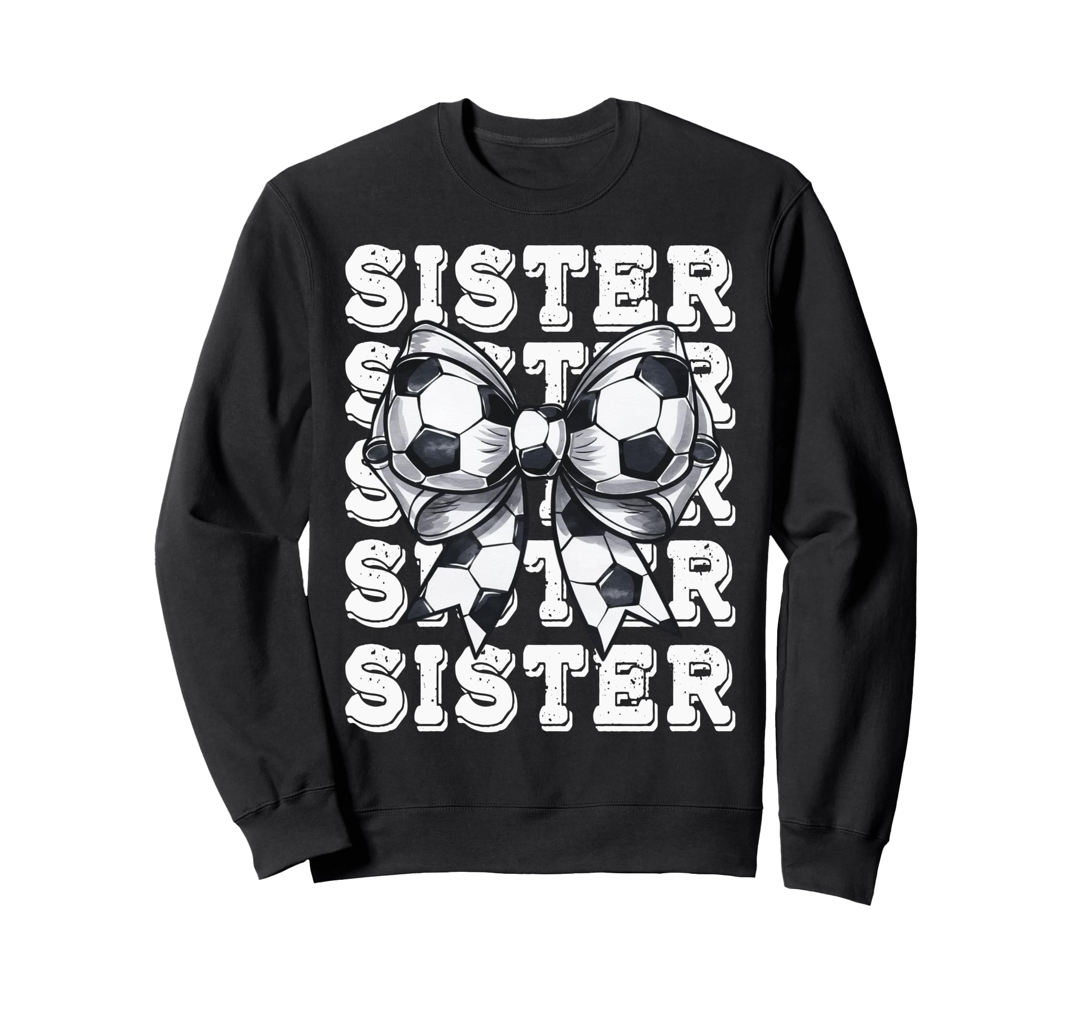 Coquette Soccer Sister Sweatshirt - Casual Everyday Wear for Adults - T-Shirt, Sweatshirt, Hoodie