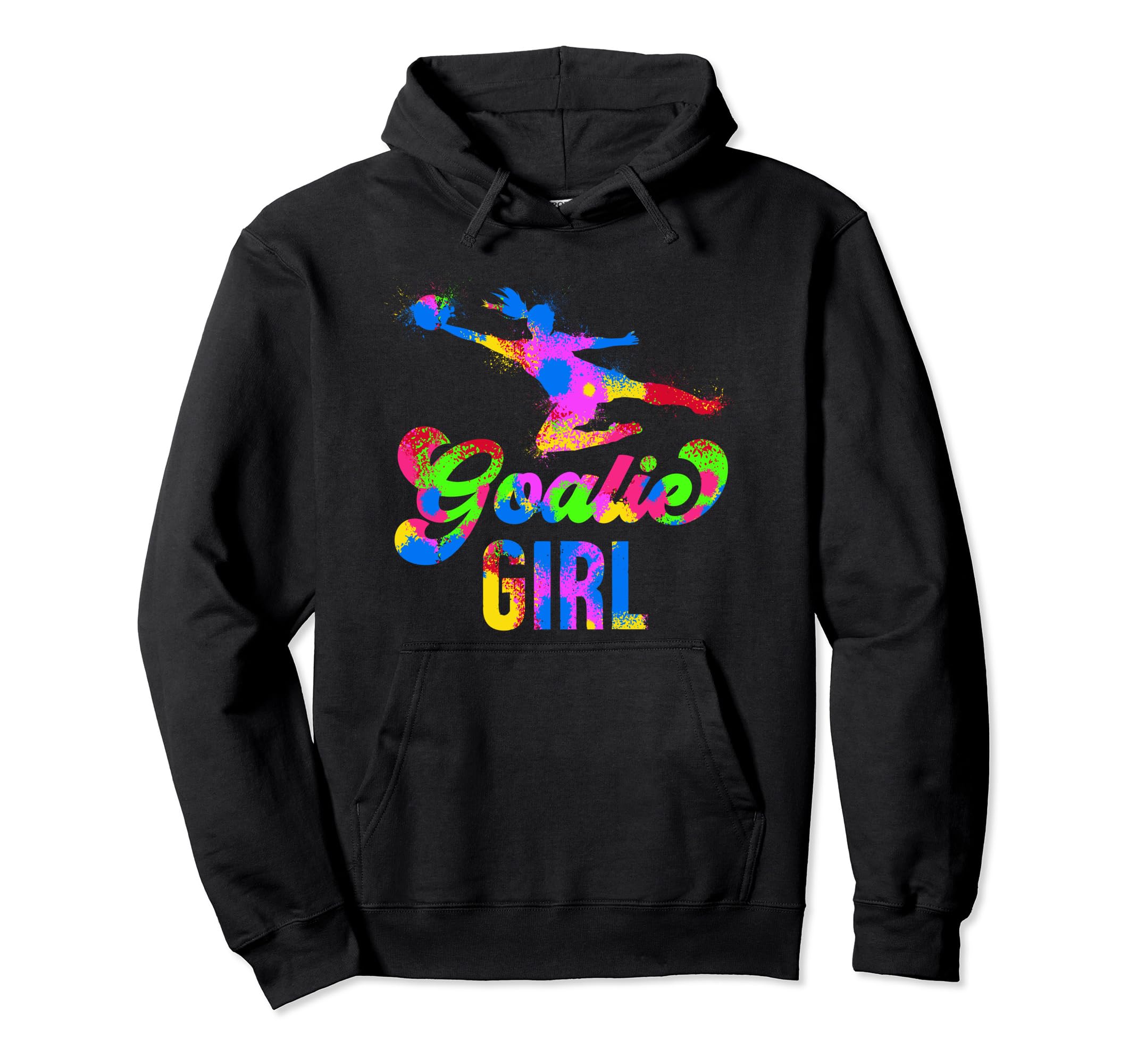 Soccer Goalie Soccer Goalkeeper Hoodie - Streetwear Style for Adults - T-Shirt, Sweatshirt, Hoodie