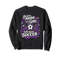 Soccer Mother Just Mom Who Loves Sweatshirt - Unique Graphic for Adults - T-Shirt, Sweatshirt, Hoodie